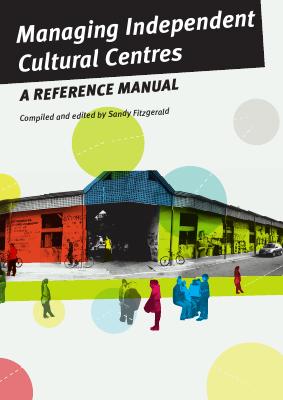 Copertina Managing Independent Cultural Centres